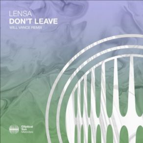 Download track Don't Leave Lensa