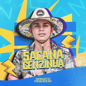 Download track Sacanagenzinha Nonato Pegador