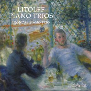 Download track Litolff: Piano Trio No 1 In D Minor, Op 47 - 1: Allegro Leonore Trio