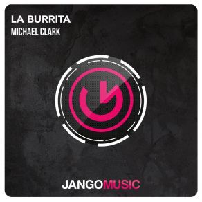 Download track La Burrita (Radio Edit) Michael Clark