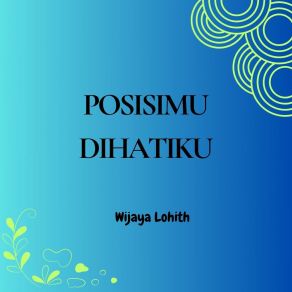 Download track Saat Yang Tepat Wijaya Lohith