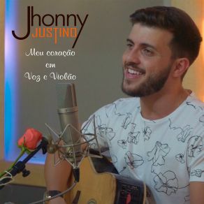 Download track Meu Nome Não É Jhonny Jhonny Justino