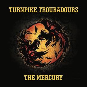 Download track The Mercury Turnpike Troubadours