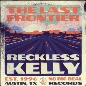 Download track I Know A Place Reckless Kelly