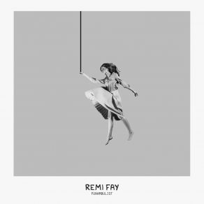 Download track Funambulist: No. 2 Rémi Fay