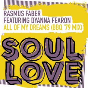 Download track All Of My Dreams (BBQ '79 Afterhours Keys Mix) Dyanna Fearon