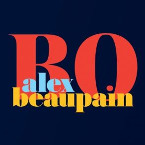 Download track Je N'Aime Que Toi Alex Beaupain