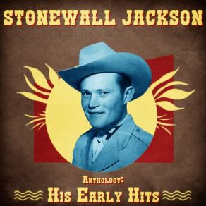 Download track I'm Gonna Find You (Remastered) Stonewall Jackson