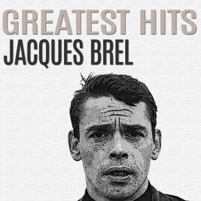 Download track La Bourrée Du Célibataire Jacques Brel