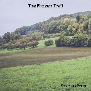 Download track Strangers In The Snow Freeman Pedro