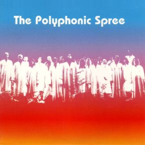 Download track Soldier Girl (UK Single Version)  The Polyphonic Spree