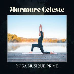 Download track Chemin Vers La Sérénité Yoga Musique Prime