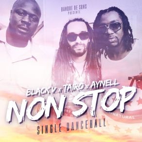 Download track Non Stop Taïro, Aynell, Black VTairo Aynell