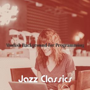 Download track Fiery Music For Working At Home Jazz Classics