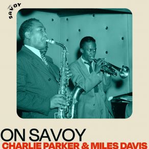 Download track Half Nelson Charlie Parker, Miles Davis