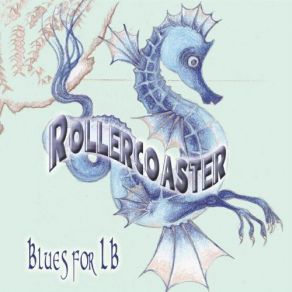 Download track Blues For LB The Roller Coaster