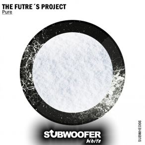 Download track Pure The Futre´s Project