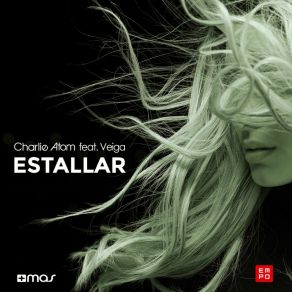 Download track Estallar Charlie Atom