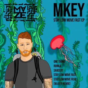 Download track Stay Low, Move Fast (M. A. F. F. Remix) MkeyM. A. F. F