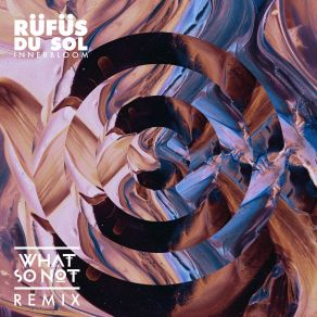 Download track Innerbloom (What So Not Remix) Rufus