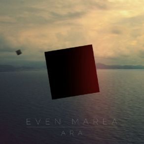 Download track Ara Even Marea