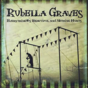 Download track Lies About My Family Rubella Graves