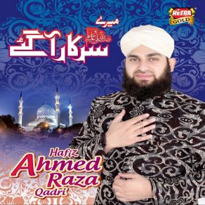 Download track As Salam Hafiz Ahmed Raza Qadri