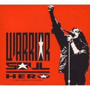 Download track Hero (LP Version) Warrior Soul