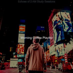 Download track Feelings For Stress Relief Morning Coffee Playlist