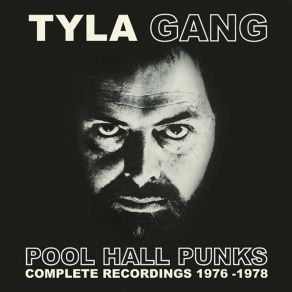 Download track I Don't Want Your Love) ((Live - France, 1977; Rewired CD, Jungle) Tyla GangJungle