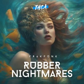 Download track Rubber Nightmares (Original Mix) FrakFunk