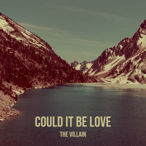 Download track Last Goodbye Villain