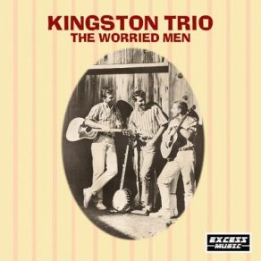 Download track Tijuana Jail The Kingston Trio