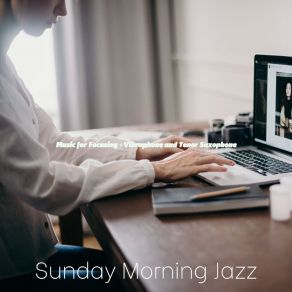 Download track Glorious Music For Work Sunday Morning Jazz