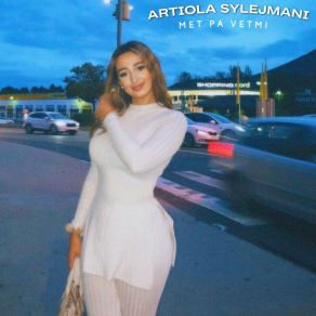 Download track Met Nal Artiola Sylejmani