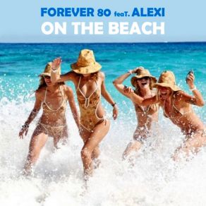 Download track On The Beach (Overture Acoustic Version) Forever 80