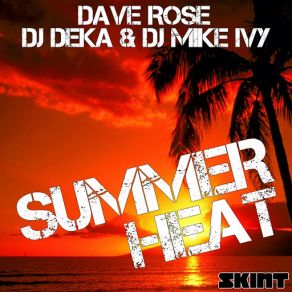 Download track The Skat DJ Deka, Dave Rose, DJ Mike Ivy