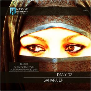 Download track Sahara (Christopher Ivor's Dreamtime Mix) Dany DzChristopher Ivor