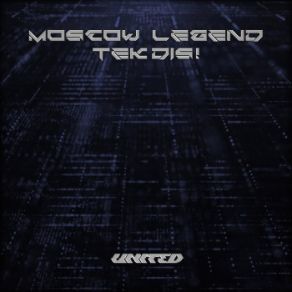 Download track Tek Dis! (VIP DUB) Moscow Legend