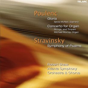 Download track Poulenc: Gloria, FP 177: V. Domine Deus, Agnus Dei' Robert Shaw, Atlanta Symphony Orchestra, Sylvia McNair, Michael Murray, Atlanta Symphony Orchestra & Chorus