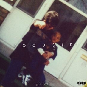 Download track Focused B Lewie