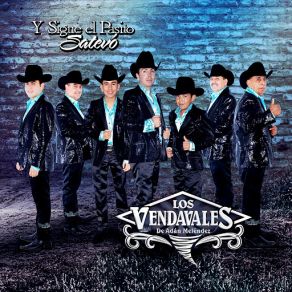 Download track De Fiesta Los Vendavales De Adan Melendez