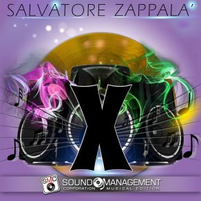 Download track X (Radio Edit) Salvatore Zappalà