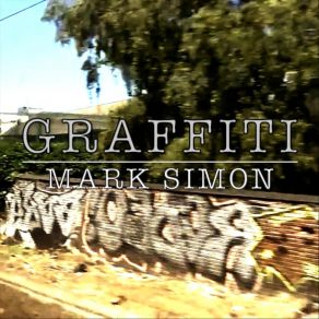 Download track Graffiti Mark Simon