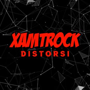 Download track Distorsi XamtRock