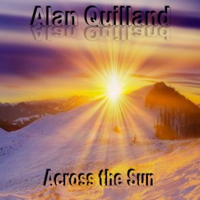 Download track Jazz Under The Sun In Every Corner Alan Quilland