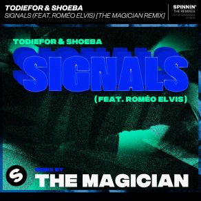 Download track Signals (The Magician Remix) Roméo Elvis