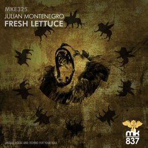 Download track Fresh Lettuce Julian Montenegro