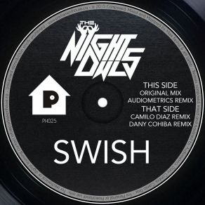 Download track Swish (Original Mix) The NightOwls