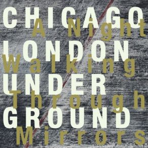 Download track Mysteries Of Emanating Light Chicago, London Underground